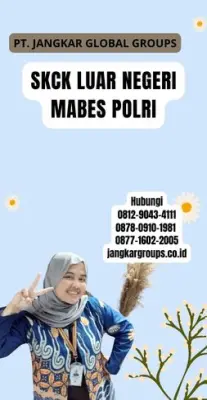 Biro Jasa SKCK Luar Negeri Mabes Polri Terbaik Di Kecamatan Gerokgak Kabupaten Buleleng