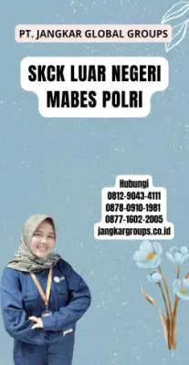 Jasa SKCK Luar Negeri Mabes Polri Cepat Di Kecamatan Tegallalang Kabupaten Gianyar