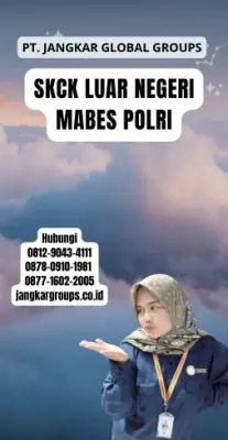 Jasa SKCK Luar Negeri Mabes Polri Terbaru Di Kecamatan Gerokgak Kabupaten Buleleng