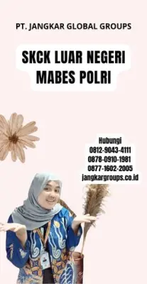 Jasa SKCK Luar Negeri Mabes Polri Terbaru Di Kecamatan Kubutambahan Kabupaten Buleleng