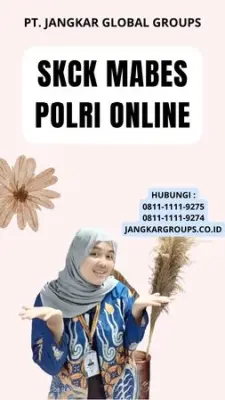 Jasa SKCK Mabes Polri Online Cepat Di Kecamatan Rowokele Kabupaten Kebumen Jawa Tengah