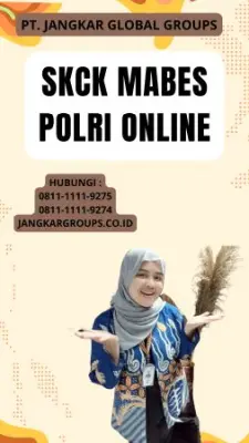 Jasa SKCK Mabes Polri Online Cepat Di Kecamatan Cepiring Kabupaten Kendal Jawa Tengah