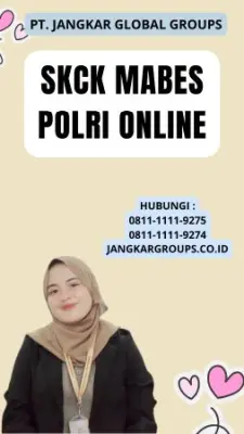 Jasa SKCK Mabes Polri Online Cepat Di Kecamatan Gombong Kabupaten Kebumen Jawa Tengah