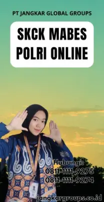 Jasa SKCK Mabes Polri Online Cepat Di Kecamatan Subah Kabupaten Batang Jawa Tengah