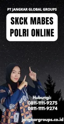 Jasa SKCK Mabes Polri Online Cepat Di Kecamatan Mijen Kabupaten Demak Jawa Tengah