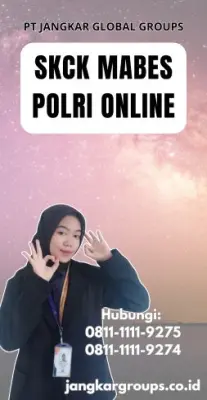 Jasa SKCK Mabes Polri Online Terpercaya Di Kecamatan Wonosalam Kabupaten Demak Jawa Tengah