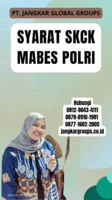 Syarat SKCK Mabes Polri Terpercaya Di Kecamatan Susukanlebak Kabupaten Cirebon
