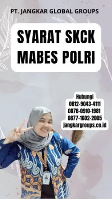 Syarat SKCK Mabes Polri Terpercaya Di Kecamatan Sukaraja Kabupaten Bogor