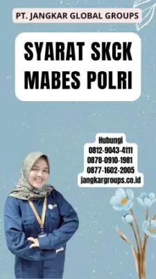 Syarat SKCK Mabes Polri Terpercaya Di Kecamatan Kandanghaur Kabupaten Indramayu