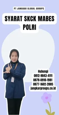 Syarat SKCK Mabes Polri Terpercaya Di Kecamatan Cijambe Kabupaten Subang