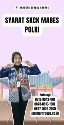 Syarat SKCK Mabes Polri Terpercaya Di Kecamatan Purbaratu Kota Tasikmalaya