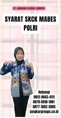 Syarat SKCK Mabes Polri Terpercaya Di Kecamatan Tanah Sareal Kota Bogor