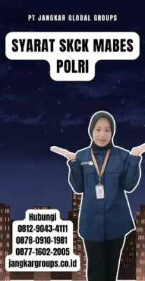 Syarat SKCK Mabes Polri Terpercaya Di Kecamatan Cigugur Kabupaten Kuningan