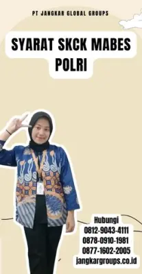 Syarat SKCK Mabes Polri Terpercaya Di Kecamatan Parungponteng Kabupaten Tasikmalaya