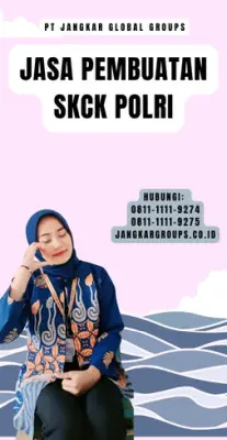 Jasa Pembuatan SKCK Polri Terbaik Di Kecamatan Babelan Kabupaten Bekasi