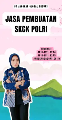 Jasa Pembuatan SKCK Polri Terbaik Di Kecamatan Cicendo Kota Bandung