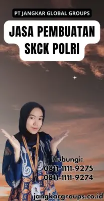 Jasa Pembuatan SKCK Polri Terbaik Di Kecamatan Rongga Kabupaten Bandung Barat