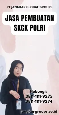 Jasa Pembuatan SKCK Polri Resmi Di Kecamatan Cinambo Kota Bandung