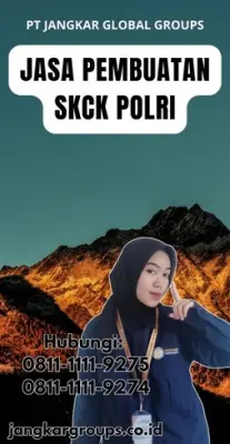 Jasa Pembuatan SKCK Polri Cepat Di Kecamatan Cidadap Kota Bandung