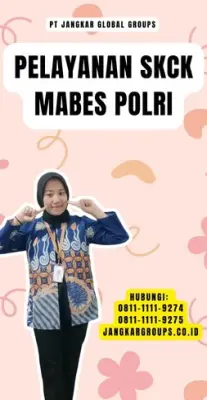Pelayanan SKCK Mabes Polri Terbaik Di Kecamatan Margaasih Kabupaten Bandung