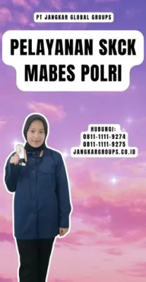 Pelayanan SKCK Mabes Polri Terpercaya Di Kecamatan Solokanjeruk Kabupaten Bandung