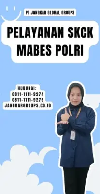 Pelayanan SKCK Mabes Polri Lengkap Di Kecamatan Margaasih Kabupaten Bandung