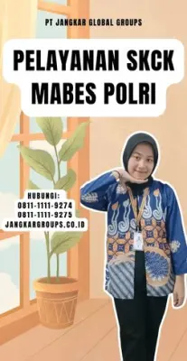 Pelayanan SKCK Mabes Polri Terpercaya Di Kecamatan Cikancung Kabupaten Bandung