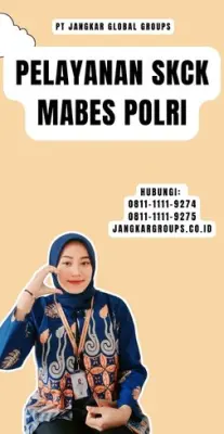 Pelayanan SKCK Mabes Polri Untuk Visa Di Kecamatan Margahayu Kabupaten Bandung