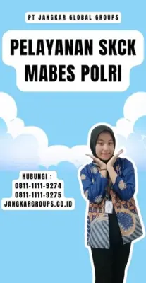 Pelayanan SKCK Mabes Polri Lengkap Di Kecamatan Pasirjambu Kabupaten Bandung