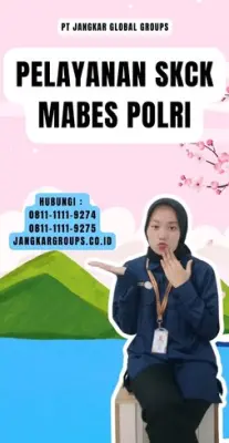 Pelayanan SKCK Mabes Polri Cepat Di Kecamatan Nagreg Kabupaten Bandung