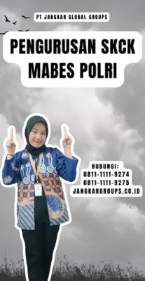Pengurusan SKCK Mabes Polri Terpercaya Di Kecamatan Kramat Jati Jakarta Timur