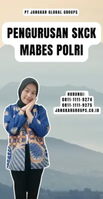 Pengurusan SKCK Mabes Polri Terbaru Di Kecamatan Kelapa Gading Jakarta Utara