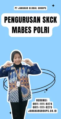 Pengurusan SKCK Mabes Polri Cepat Di Kecamatan Tanjung Priok Jakarta Utara