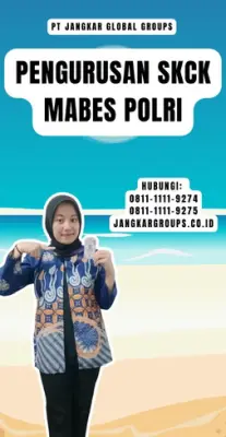 Pengurusan SKCK Mabes Polri Teramanah Di Kecamatan Tanjung Priok Jakarta Utara