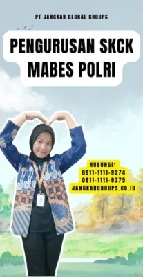 Pengurusan SKCK Mabes Polri Terdekat Di Kecamatan Tebet Jakarta Selatan