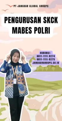 Pengurusan SKCK Mabes Polri Terbaik Di Kecamatan Jagakarsa Jakarta Selatan