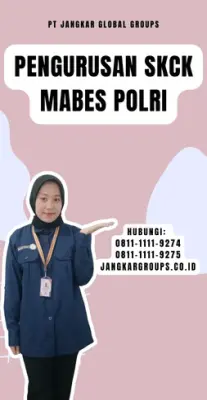 Pengurusan SKCK Mabes Polri Terbaik Di Kecamatan Tanjung Priok Jakarta Utara