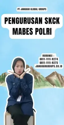 Pengurusan SKCK Mabes Polri Terdekat Di Kecamatan Tanjung Priok Jakarta Utara